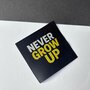 Loop&amp;Label XXL - Never Grow Up