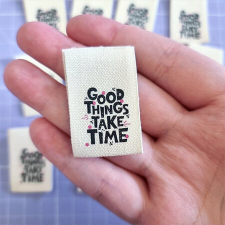 Sew Anonymous - Good Things Take Time labels