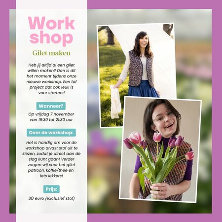 WORKSHOP Gilet 7 november (beginners)