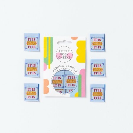 Little Rosy Cheeks - It is WHAT it is - labels
