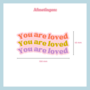 Ansje - APPLICATIE - You are Loved