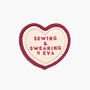 KYLIE & THE MACHINE - SEWING & SWEARING 4 EVA patch